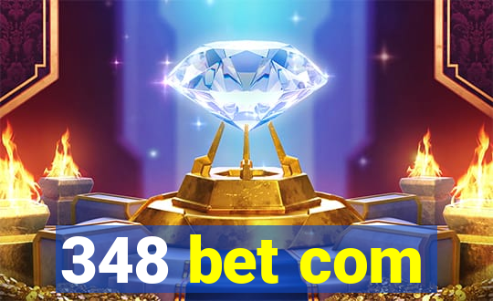 348 bet com